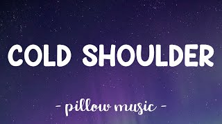 Cold Shoulder - Adele (Lyrics) 🎵