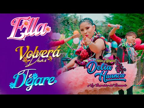 Delia Huanca – Mix Santiago | Ella / Volverás Dirás / Te Dejaré | Huayno Sureño 2025
