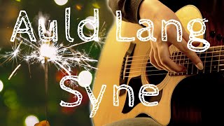 Auld Lang Syne | Christmas Songs on Guitar | New Year | Fingerstyle Acoustic Guitar | Taylor 314ce