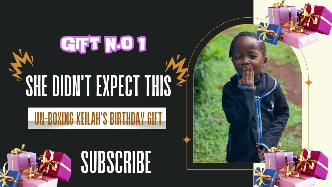 GIFT NUMBER ONE || LETS UNBOX KEILAHS BIRTHDAY GIFT🎁🎁