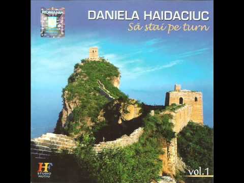 Daniela Haidaciuc - Dor de cer