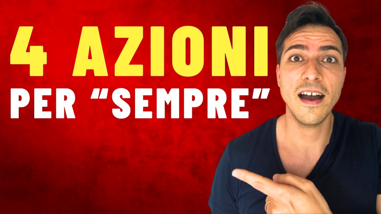 4 Azioni da avere per i prossimi10 anni