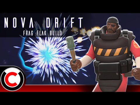 Trying Something Different With The Flak! - Frag Flak Build - Nova Drift