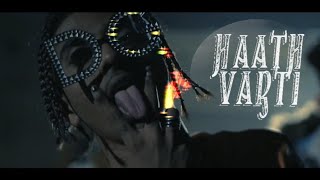 MC STΔN - HAATH VARTI  OFFICIAL MUSIC VIDEO  2K19
