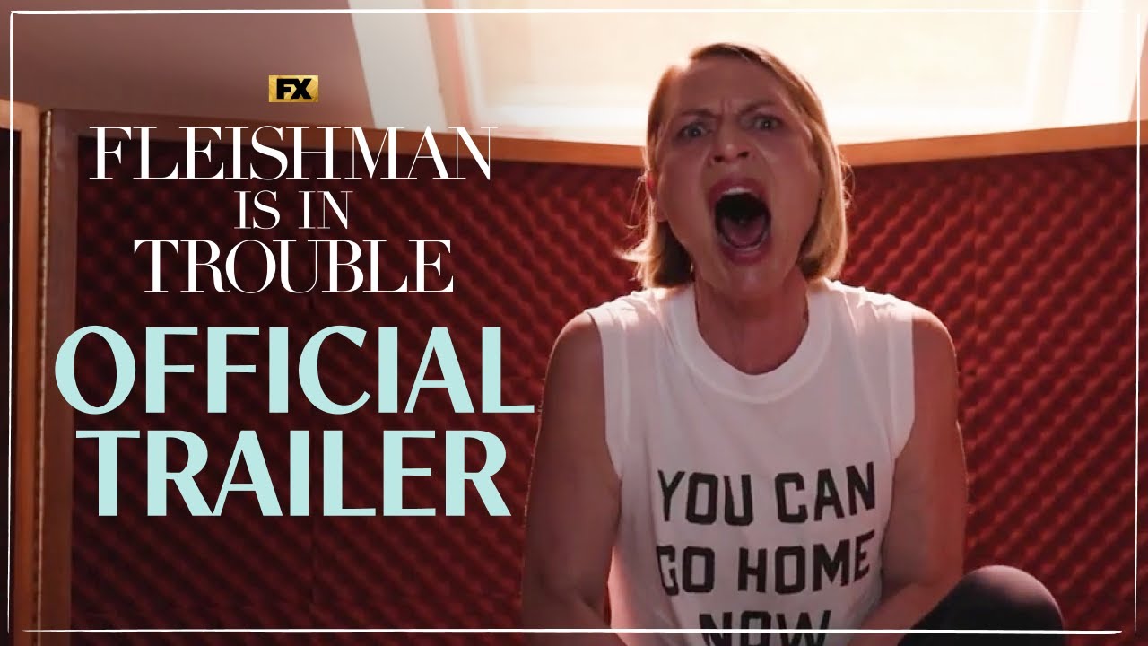 Fleishman Is In Trouble Official Trailer | Jesse Eisenberg, Claire Danes, Lizzy Caplan | FX - YouTube