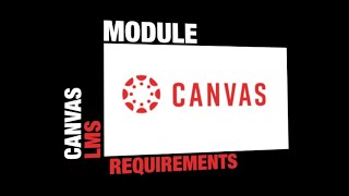 Canvas Module Requirements