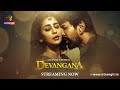 Devangana Atrangii Web Film Streaming Now Only On Atrangii App Devangana Newrelease