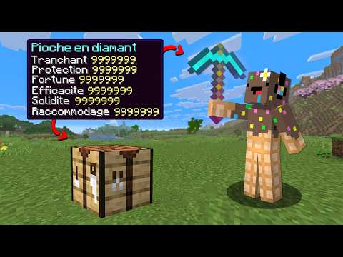 Finir Minecraft mais tout ce que je CRAFT à un ENCHANT CHEAT..