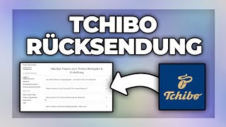 Tchibo Bestellung zurücksenden - Retoure anmelden Tutorial