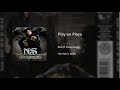 Nas - Play on Playa