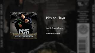 Nas - Play on Playa