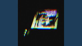 Choose Life (Version 2)