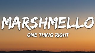 Download lagu Marshmello & Kane Brown - One Thing Right (Lyrics) mp3 Download lagu Marshmello & Kane Brown - One Thing Right (Lyrics) mp3