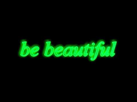 be beautiful-Rayder
