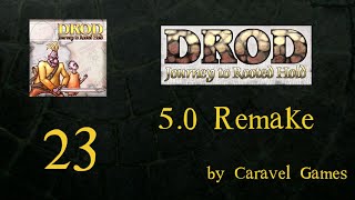 DROD: Journey to Rooted Hold – Tarstuff Containment (Episode 23)