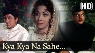 Kya Kya Na Sahe - Jeetendra - Mala Sinha - Mere Huzoor
