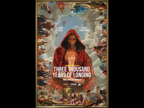 Three Thousand Years Of Longing Trailer