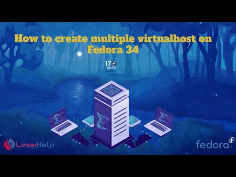 How to Create Multiple Virtualhost on Fedora 34 | LinuxHelp Tutorials