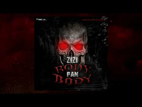 ZiZi - Body Pan Body (Official Audio)