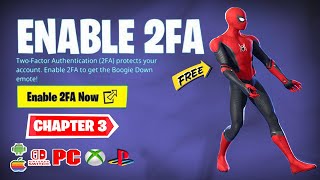 HOW TO ENABLE 2FA ON FORTNITE! (CHAPTER 3) FREE EMOTES 2022!