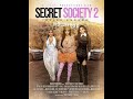 Secret Society 2 Never Enough