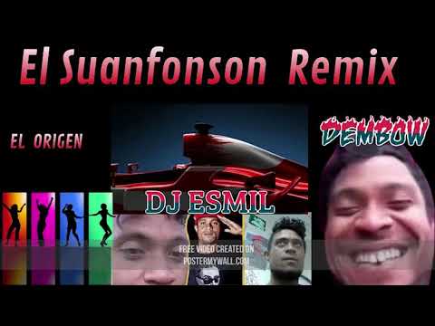 EL SUANFONSON REMIX DEMBOW 2020 MUSIC  DJ ESMIL PRODUCIENDO EL SUANSONFON TIKTOK