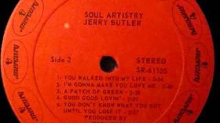 Jerry Butler - You Don't Know What You Got Until You Lose It