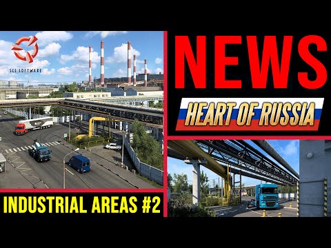 ETS2 Heart of Russia DLC NEWS 🚨 Heart of Russia - Industrial Areas #2