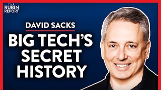 Ex-PayPal COO: Revealing How Silicon Valley Became Woke (Pt. 1) | David Sacks | TECH | Rubin Report