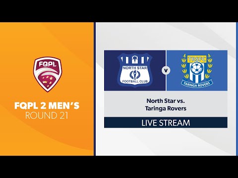 FQPL 2 Men's R21 - North Star vs. Taringa Rovers