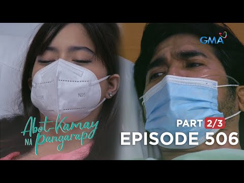 Abot Kamay Na Pangarap: Huli na ba ang lahat para kay Analyn? (Full Episode 506 – Part 2/3)