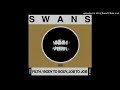 Swans-Weakling