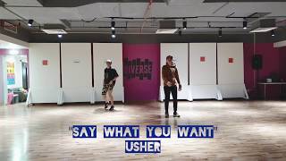 Usher | Say what you want Choreography