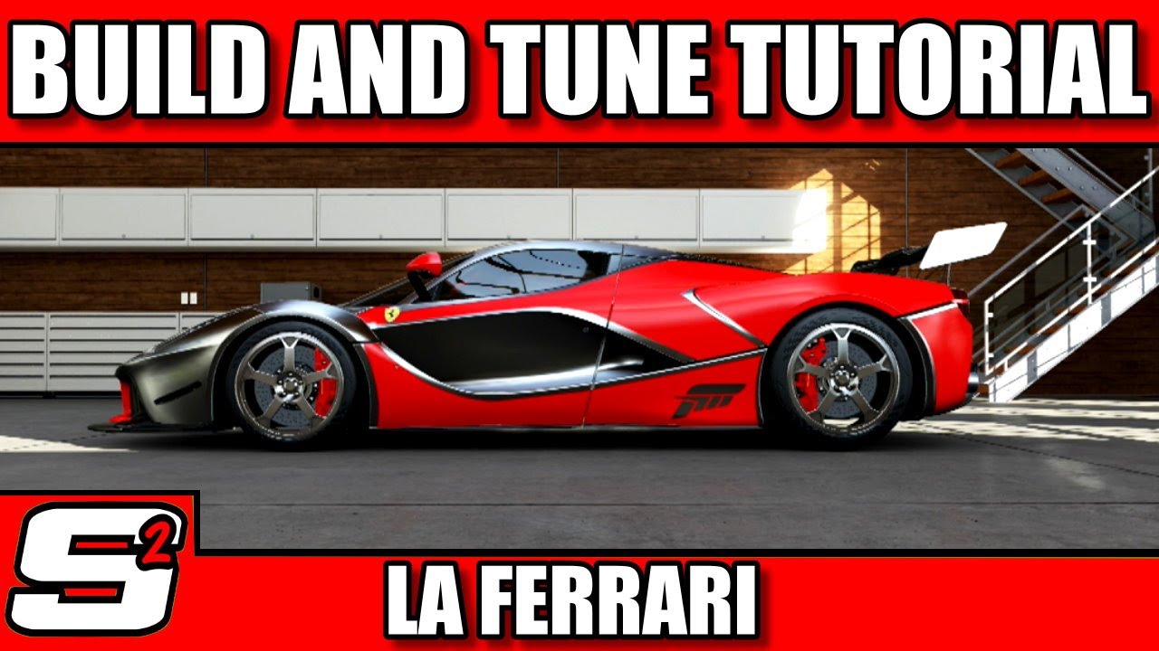 Forza 5 Build and Tune Tutorial La Ferrari - R class