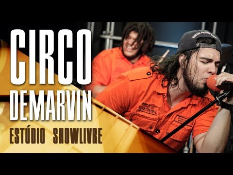 "Você me fudeu" - Circo de Marvin no Estúdio Showlivre 2017