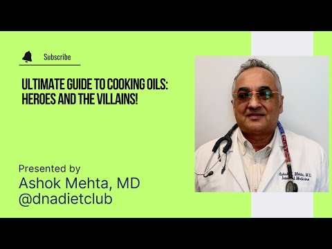 Ultimate Guide to Cooking oils:  Heroes and the villains.