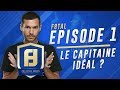 FIFA 17 - F8TAL PRO #1 - LE CAPITAINE IDÉAL ?