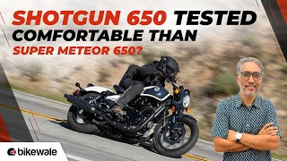 Royal Enfield Shotgun 650 Review | Here's Why It's Better Than Super Meteor 650 & Interceptor 650