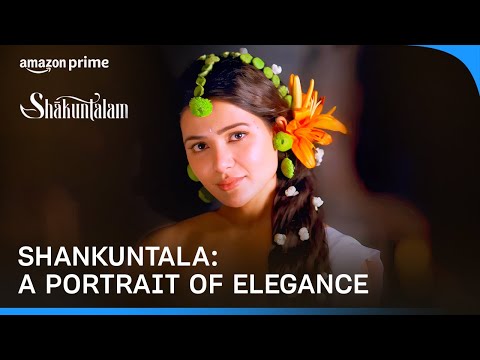 Shakuntala's Beauty Mesmerizes Dushyant | Samantha Ruth Prabhu, Dev Mohan | Prime Video India