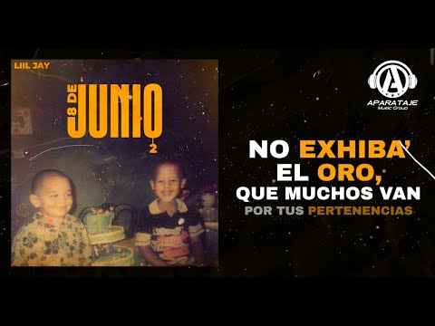 Liil Jay - 8 De Junio 2 | Video Lyrics |