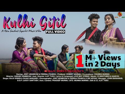 Kulhi Gitil Full Video//Raju Soren//Dhani Marandi//Jony Hembrom//Prerna Prabha//2021