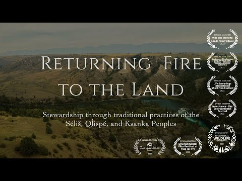 Returning Fire to the Land