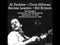 All Perkins, Chris Hillman, Bernie Leadon & Bill Bryson live in Amsterdam - 1984 (radio broadcast)