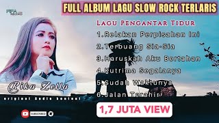 Download lagu Full Album Lagu slow rock pilihan terlaris - Rika zella ( original content )  mp3