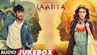 Raabta Full Album Audio Jukebox   Sushant Singh Rajput & Kriti Sanon   T Series   YouTube