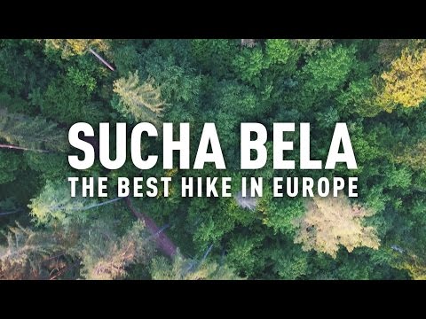 Sucha Bela - The best hike in Europe!