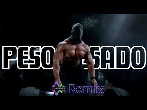 Peso Pesado (Remix) - Aura Feed