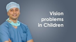 Vision problems in Children