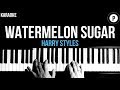 Harry Styles - Watermelon Sugar Karaoke SLOWER Acoustic Piano Instrumental Cover Lyrics Harry Styles - Watermelon Sugar Karaoke SLOWER Acoustic Piano Instrumental Cover Lyrics