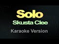 Solo - Skusta Clee (Karaoke)